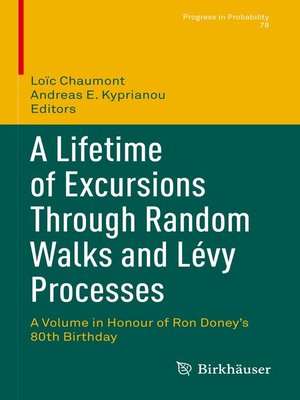 cover image of A Lifetime of Excursions Through Random Walks and Lévy Processes